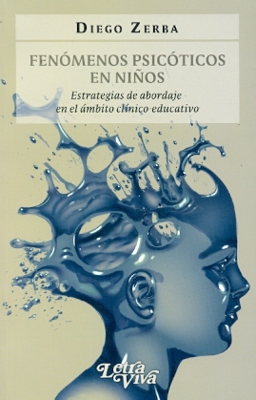 Fenomenos psicoticos en niños