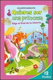 ¿Quieres Ser Una Princesa?