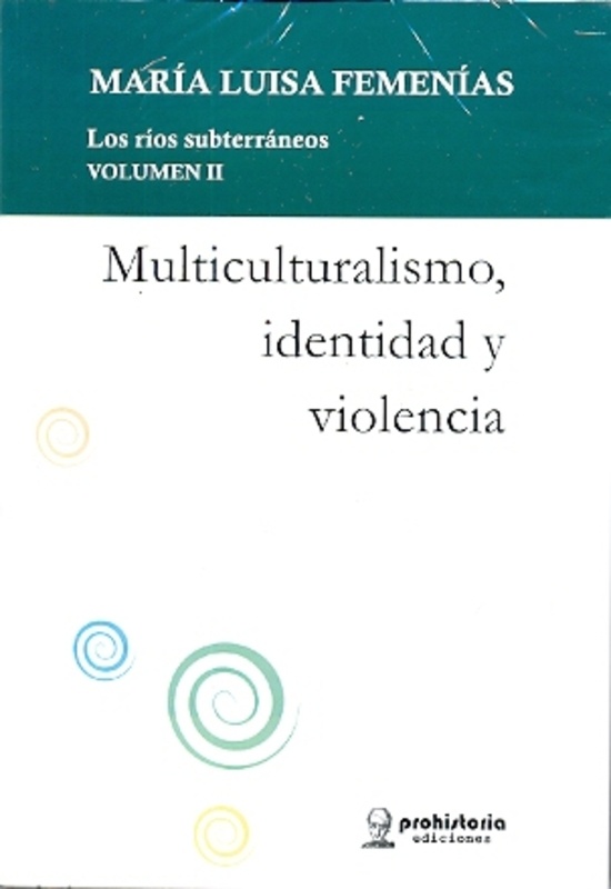 Multiculturalismo, identidad y violencia