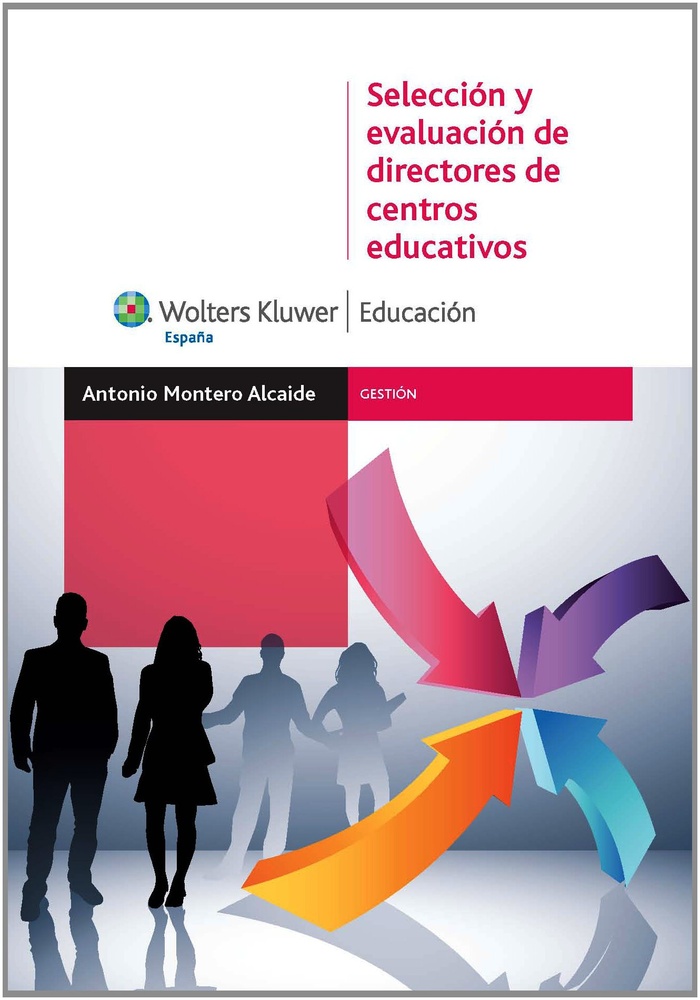 SELECCION Y EVALUACION DE DIRECTORES DE CENTROS EDUCATIVOS