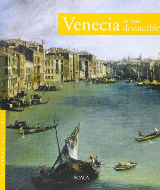 VENECIA, LO MAS DESTACABLE
