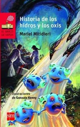 Historia de los hidros y los oxis