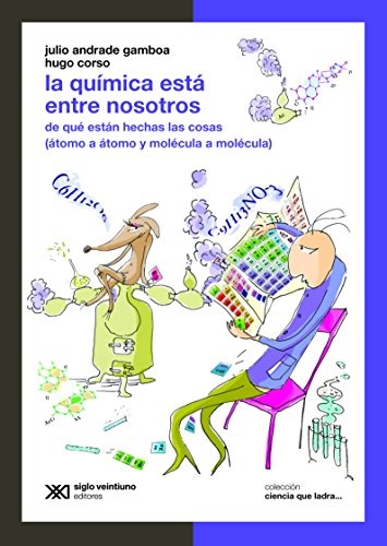 La quimica esta entre nosotros