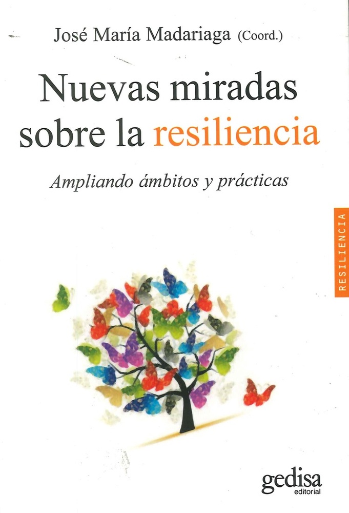 Nuevas miradas sobre la resiliencia