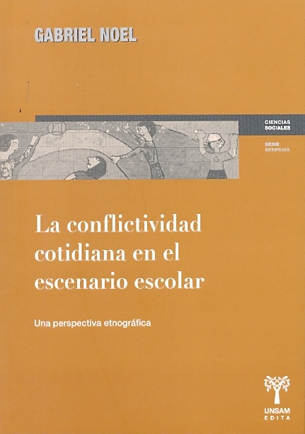 La Conflictividad cotidiana en el escenario escolar