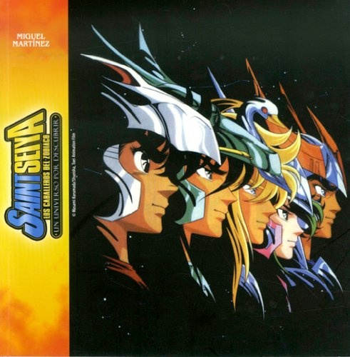 Saint Seiya. Los Cab Del Zodiaco. Un Univ Por Descub Vol 1