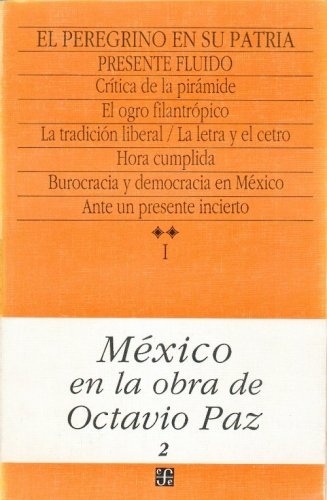 Mexico en la obra de Octavio Paz II