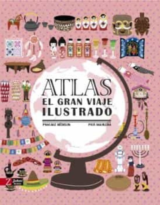 Atlas El gran viaje ilustrado