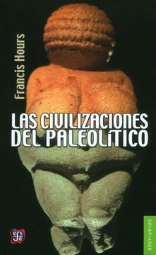 las civilizaciones del paleolitico