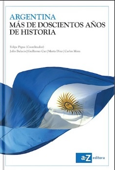 Argentina, más de doscientos años de historia