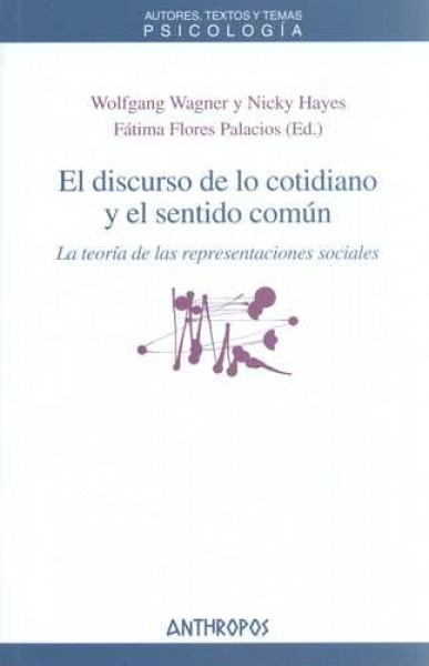 El discurso de lo cotidiano y el sentido comun