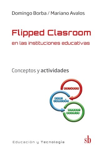 Flipped clasroom en las instituciones educativas