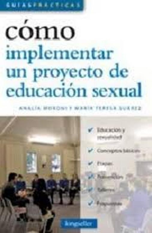 Como Implementar Un Proyecto De Educacion Sexual