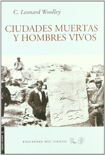 Ciudades muertas y hombres vivos