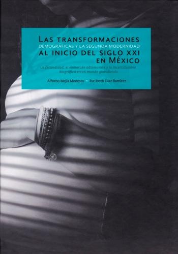 Transformaciones Demograficas Y La Segunda Modernidad Las