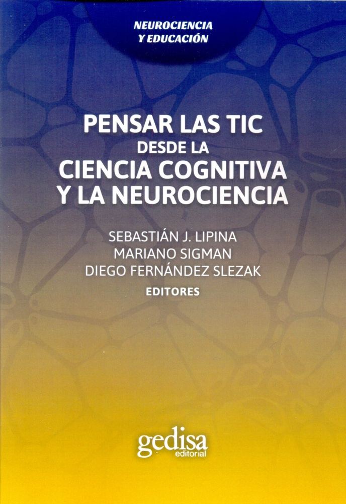 Pensar las TIC desde la ciencia cognitiva y la neurociencia