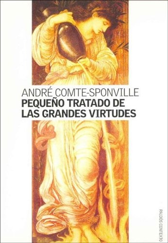 Pequeño tratado de las grandes virtudes