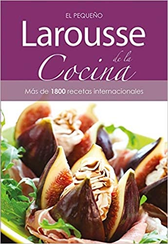 El pequeño Larousse de la cocina