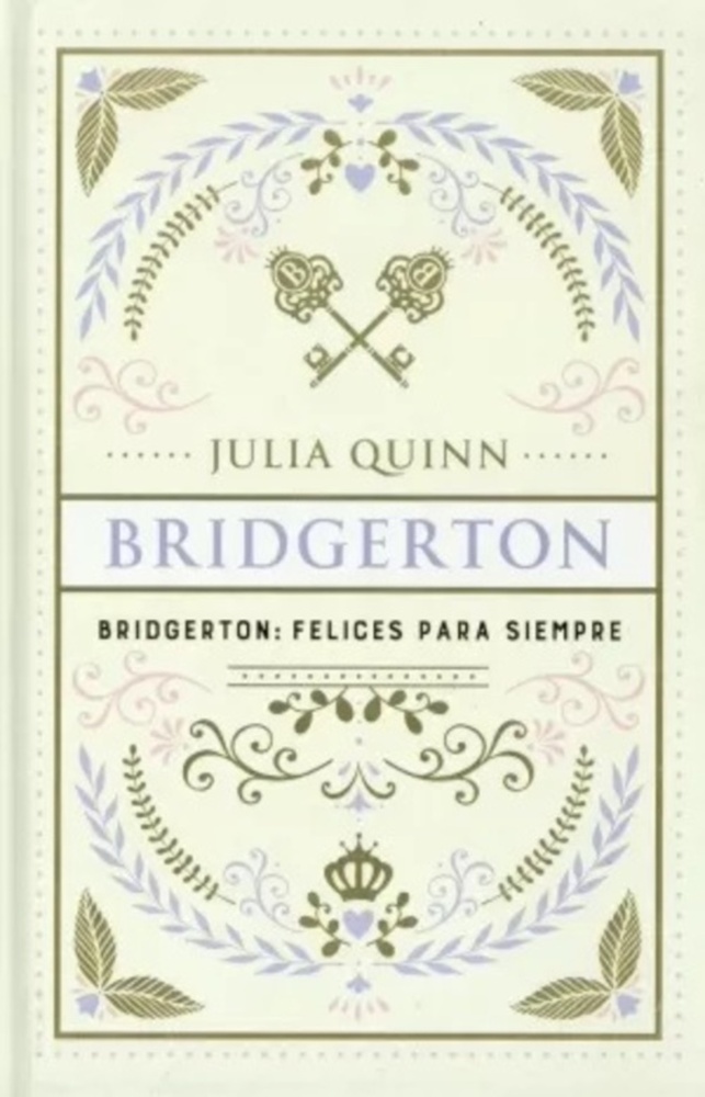 Felices para siempre (Bridgerton 9) (edición especial)