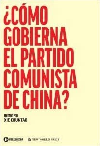 Cómo gobierna el partido comunista de China?