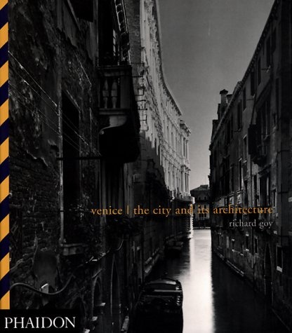 Venice. The City And Its Architecture