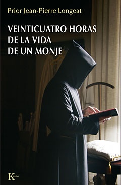 Veinticuatro horas de la vida de un monje