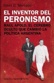 el Inventor del peronismo
