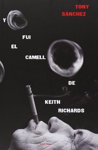 Yo fui el camello de Keith Richards
