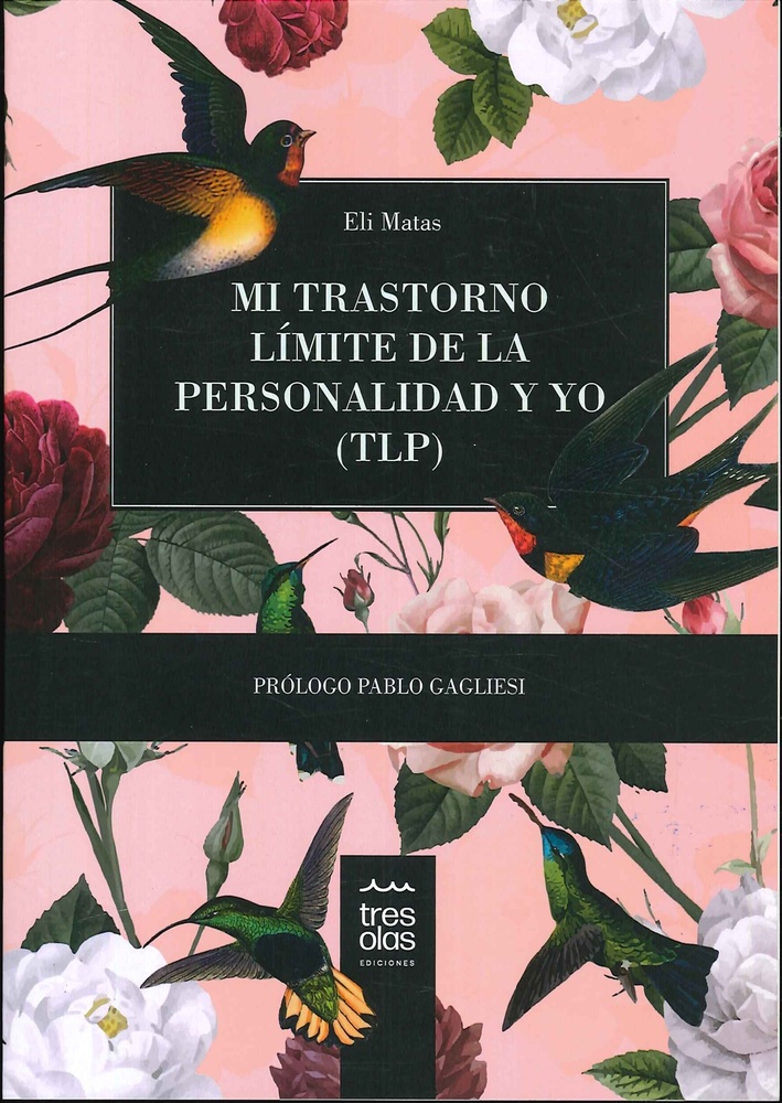 Mi trastorno limite de la personalidad y yo