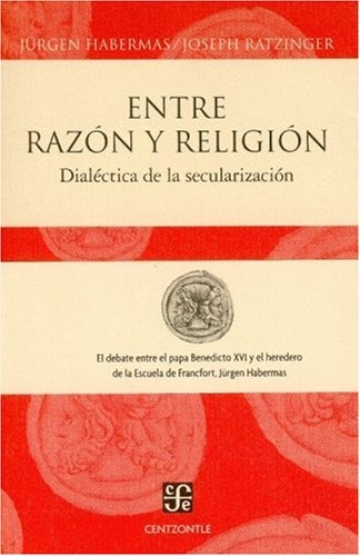 entre razon y religion. dialectica de la