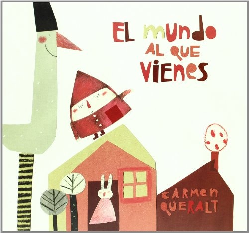 El mundo al que vienes