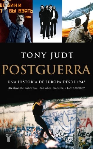 Postguerra. una historia de europa desde