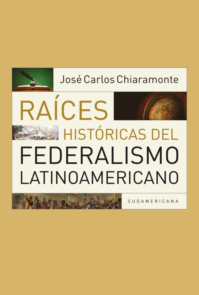 Raices historicas del federalismo latinoamericano