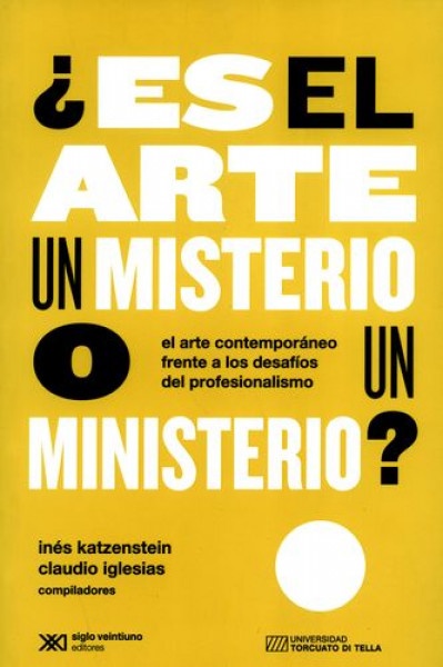 Es el arte un misterio o un ministerio?