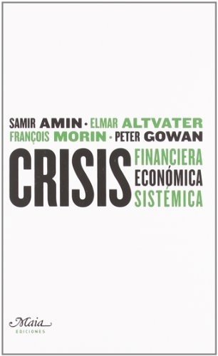 Crisis Financiera, Economica, Sistemica