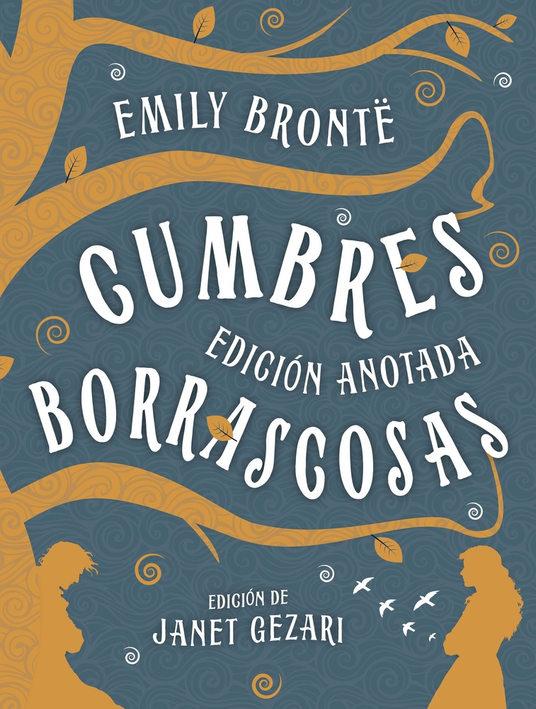 Cumbres borrascosas. Edición anotada