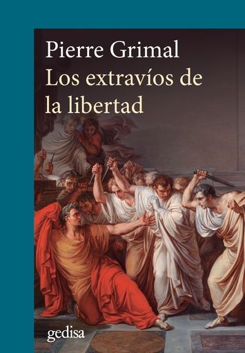 Los extravios de la libertad