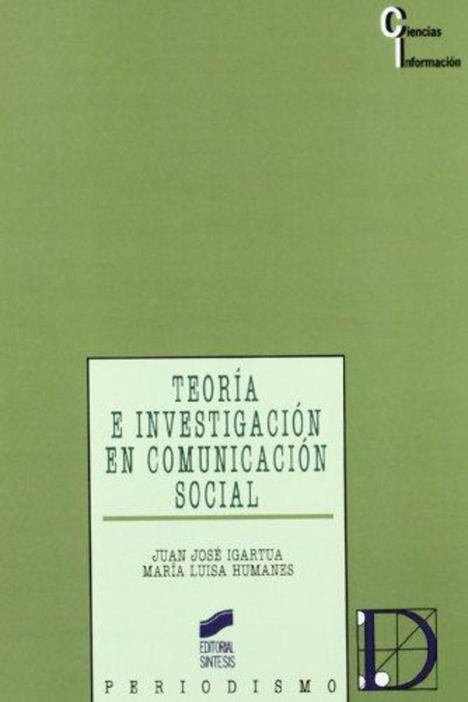 Teoría e investigación en comunicación social