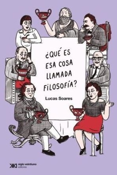 ¿Qué es esa cosa llamada filosofía?