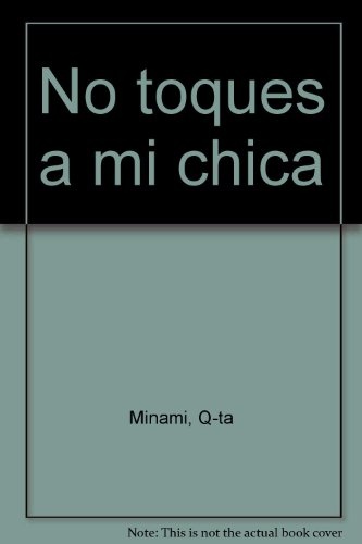 No toques a mi chica