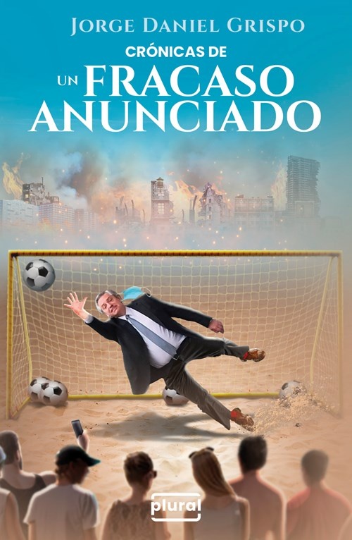 Crónicas de un fracaso anunciado