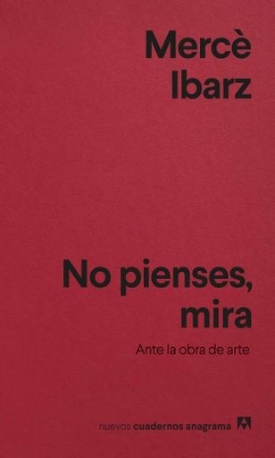 No pienses, mira