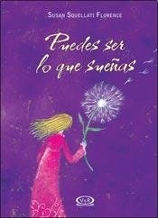 Puedes ser lo que sueñas