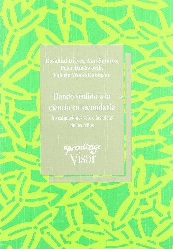 Dando Sentido A La Ciencia En Secundaria