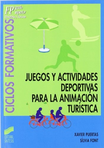 Juegos y actividades deportivas para la animación turística