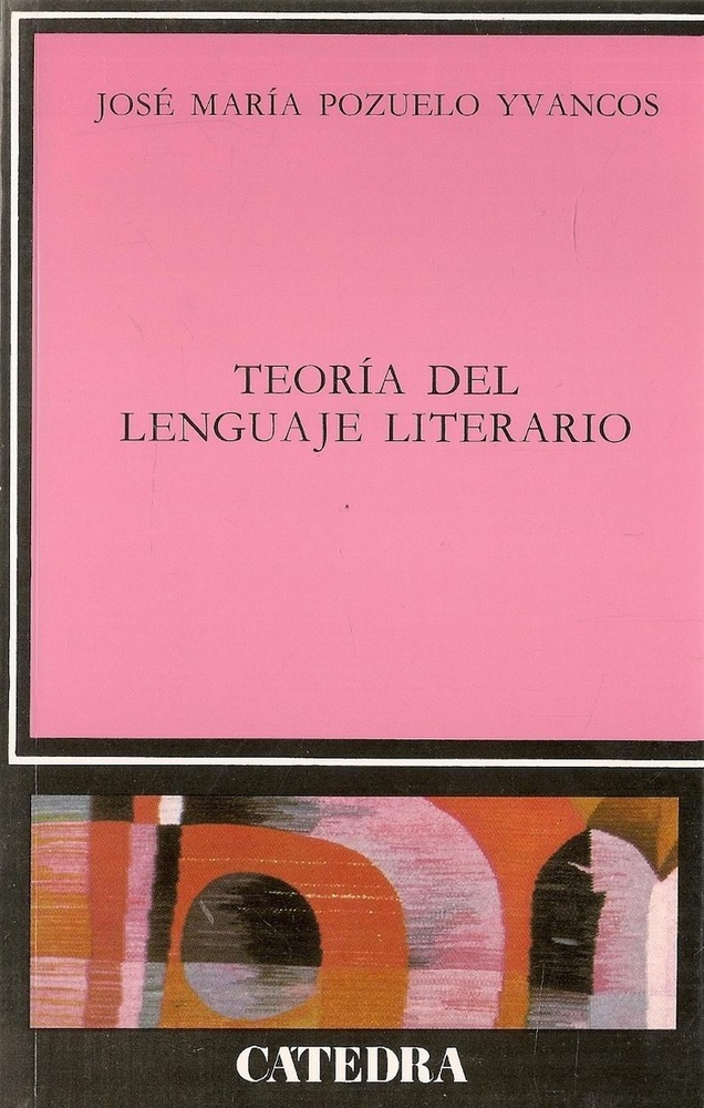 La teoría del lenguaje literario