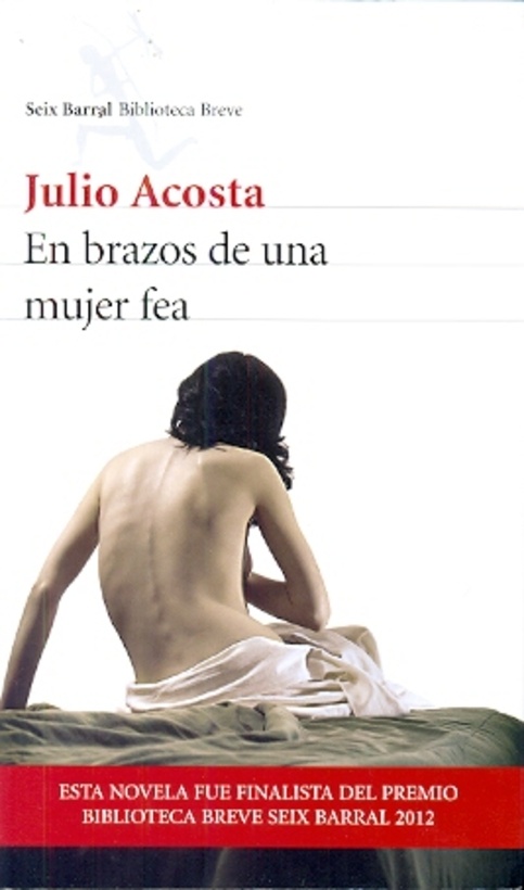 Brazos de una mujer fea, en