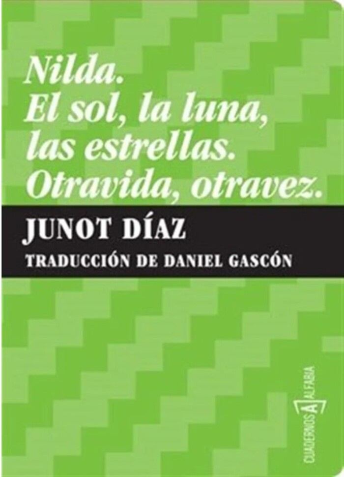 Nilda. El sol, la luna, las estrellas. Otravida, otravez