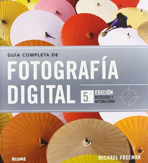 Guia completa de fotografía digital