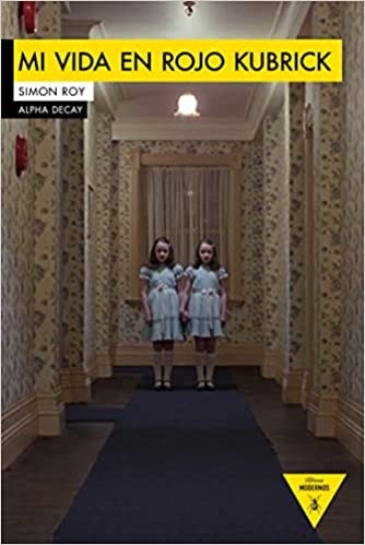 Mi vida en rojo Kubrick